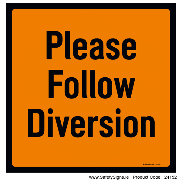 Please Follow Diversion - 24152