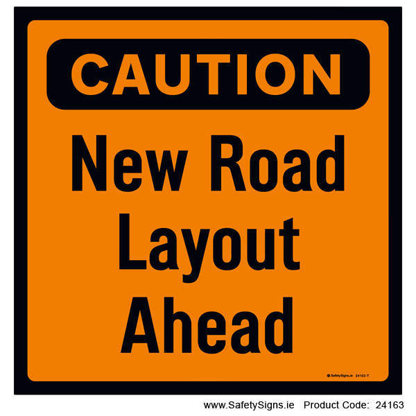 New Road Layout Ahead - 24163