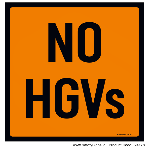 No HGVs - 24178