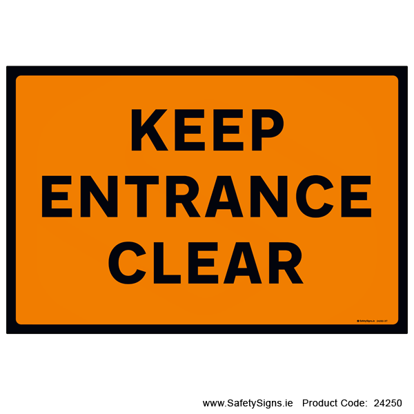 Keep Entrance Clear - 24250