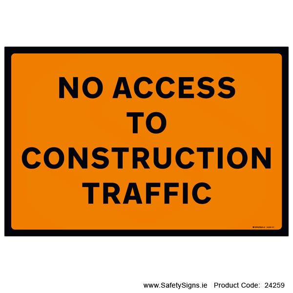 No Access to Construction Traffic - 24259