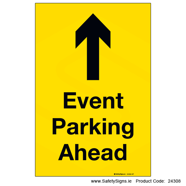 Event Parking Ahead - Arrow Up - 24308