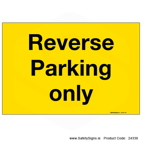 Reverse Parking Only - 24338