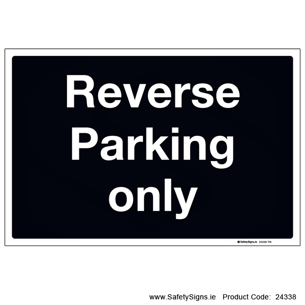 Reverse Parking Only - 24338