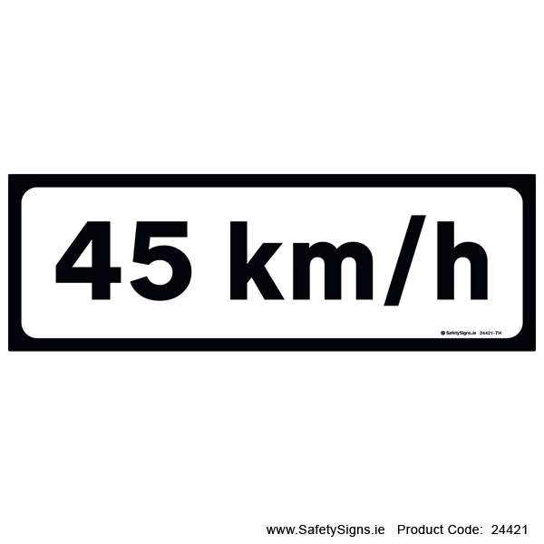Supplementary Plate - Speed Limit - 45kmh - P011 - 24421