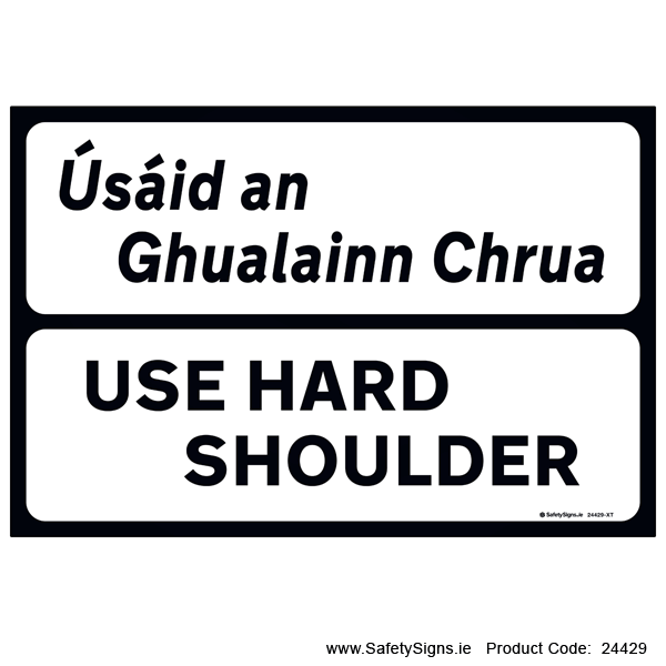 Supplementary Plate - Use Hard Shoulder - P083 - 24429