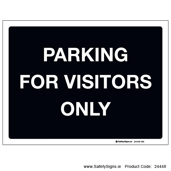 Parking for Visitors Only - 24448