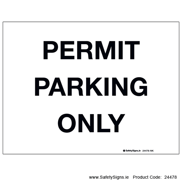 Permit Parking Only - 24478
