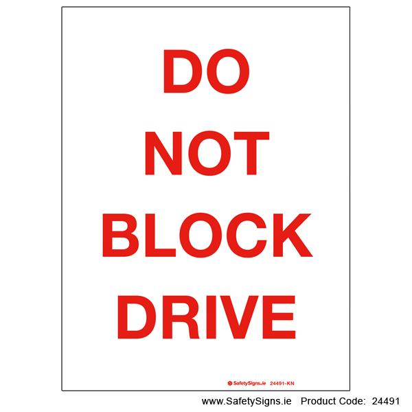 Do not Block Drive - 24491