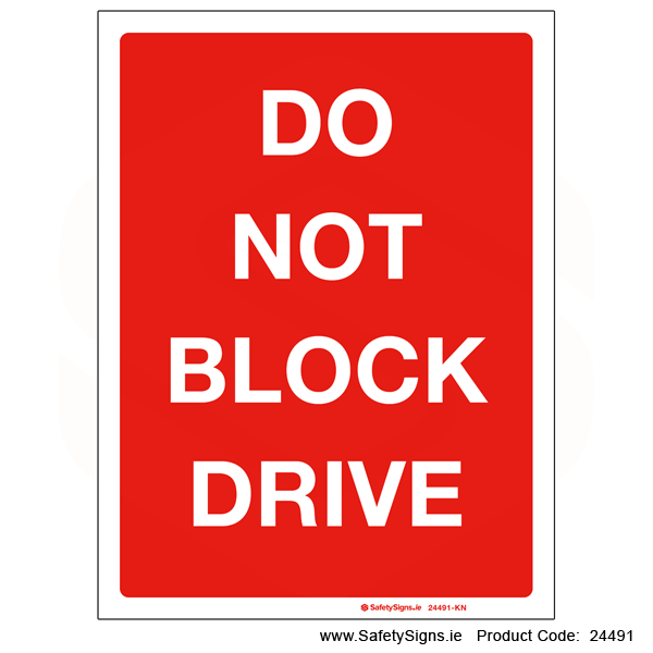 Do not Block Drive - 24491