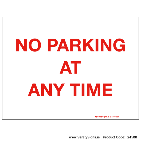 No Parking at any Time - 24500