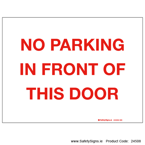 No Parking in front of Door - 24508
