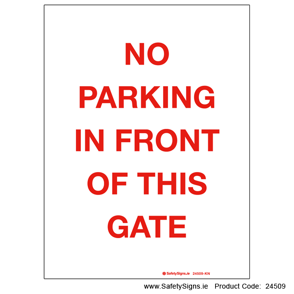 No Parking in front of Gate - 24509