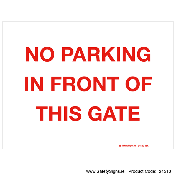 No Parking in front of Gate - 24510