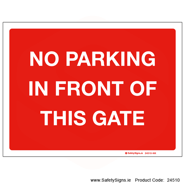 No Parking in front of Gate - 24510