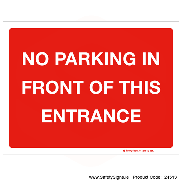No Parking in front of Entrance - 24513