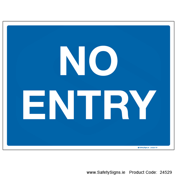 No Entry - 24529