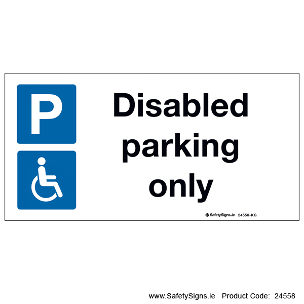 Disabled Parking Only - 24558