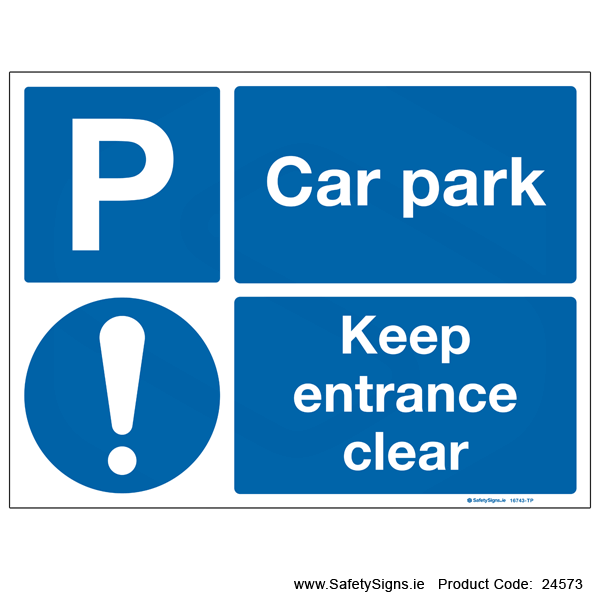 Car Park - Keep Entrance Clear - 24573
