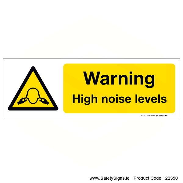 High Noise Levels - 22350