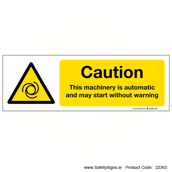 Machine may Start without Warning - 22365