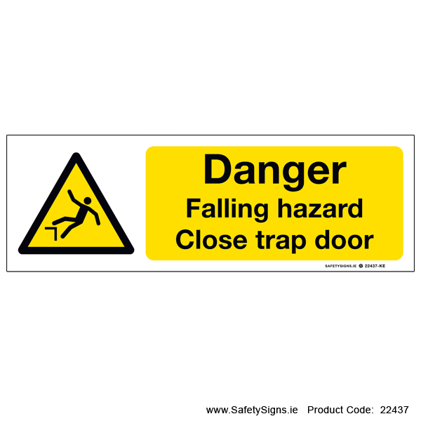 Falling Hazard Close Trap Door - 22437